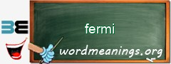 WordMeaning blackboard for fermi